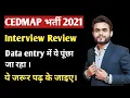 Cedmap interview Review Cedmap data entry Review cedmap interview