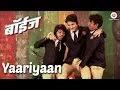 Lagu Yaariyaan - Boyz | Parth Bhalerao, Pratik Lad \u0026 Sumant Shinde | Avadhoot Gupte | Vijay Prakash