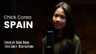 Download SPAIN Chick Corea Al Jarreau cover by Aisha Dama, Tata Early, Reza Gistara MP3