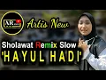 Download Lagu HAYUL HADI - DJ Slow Remix AR MUSIC