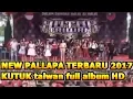 Download Lagu NEW PALLAPA Full Album Live KUTUK KuTai  KUDUS 2017 HD