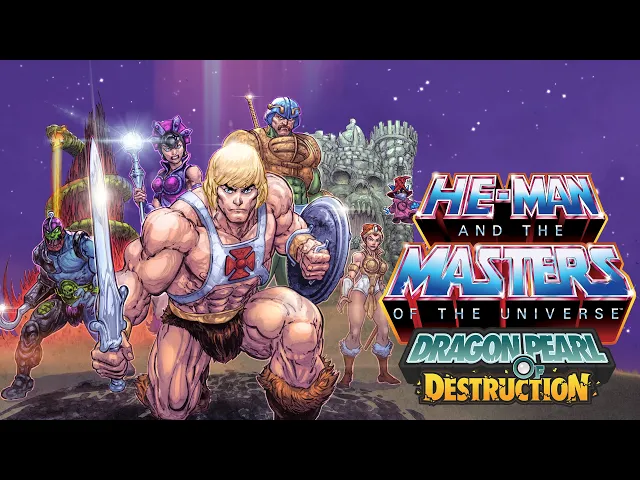 He-Man & The Masters Of The Universe: Dragon Pearl Of Destruction – Release Date Trailer