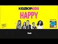 KIDZ BOP Kids - Happy with lyrics (KIDZ BOP 26) #ReadAlong