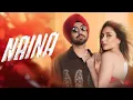 Download Lagu Naina Da Kehna - Diljit Dosanjh | Ft. Badshah | Tabu, Kareena Kapoor Khan, Kriti Sanon | Viral Hit