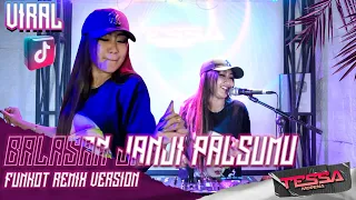 Download FUNKOT DJ BALASAN JANJI PALSUMU I ARDIANSYAH I LEON VIRAL TIKTOK 2022 FULLBASS BY DJ TESSA MORENA MP3