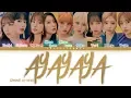 Download Lagu IZ*ONE (아이즈원) – AYAYAYA Lyrics (Color Coded Han/Rom/Eng)