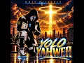 Yolo Yahweh