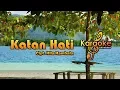 Download Lagu Lagu Lampung |  Hila Hambala - Katan Hati No Vocal (Karaoke)