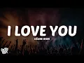 Céline Dion - I Love You (Lyrics)