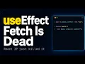 Why React 19 Killed The useEffect Fetch Pattern
