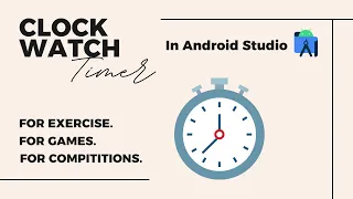 Timer Clock app in Android Studio Stop Watch timer app Full-screen timer for