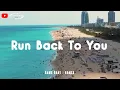 Download Lagu DJ Slow Remix !!! Rawi Beat - Run Back To You Slow Remix ~ [ᴍᴜꜱɪᴄ ʙᴇᴀᴛꜱ]