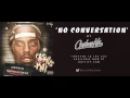 CA$HU$ KAI - 'NO CONVERSATION' [AUDIO]