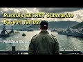Russia s SECRET Submarine Base in Tartus Unveiling the Mystery