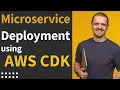 Node JS Microservices deployment using AWS CDK Lambda