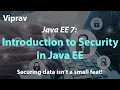 47 - Introduction to Security in Java EE