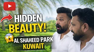 Al Shaheed Park Kuwait Full Tour | Beautiful Place in Kuwait 🇰🇼 Exploring Al Shaheed park