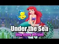 Download Lagu UNDER THE SEA Lyrics | The Little Mermaid