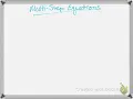 Multi Step Equations with special cases