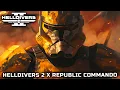HELLDIVERS 2 x REPUBLIC COMMANDO THEME EPIC VERSION