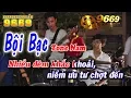 Download Lagu Karaoke Bội Bạc - Tone Nam | Nhạc sống KLA | Karaoke 9669