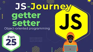 Mastering Getter and Setter Why How to use them JavaScript Journey In Hindi Death Code