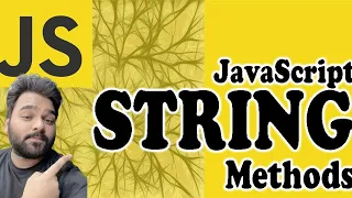 Mastering JavaScript Strings Methods Web Technology JavaScript Roadmap 2024 Hindi