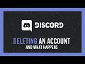 Discord Deleting an account What happens afterwards
