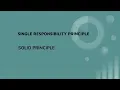 SOLID Principles Part 2 Single Responsibility Principle