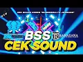 Lagu CEK SOUND BSS AUDIO REBORN‼️RAMAYANA TERBARU - DJ 🔥 BABY DON'T GO MBEROT - LIVE SUMBERMULYO JOMBANG 