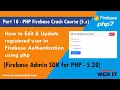 Part 10 - PHP Firebase Crash Course Edit update registered user in firebase authentication in php