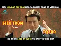 Download Lagu [Review Phim] Siêu Trộm Đẹp Trai Lên Kế Hoạch Lừa Đảo 1000 Tỷ Won Và Trả Thù Cho Cha