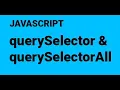 5 querySelector and querySelectorAll