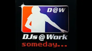 DJs Work Someday Vocal Radio Cut 2001 