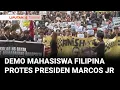 Download Lagu Demo Mahasiswa Filipina Memprotes Pemerintahan Presiden Marcos Jr dan Pemberantasan Korupsi