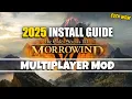 How To Install Morrowind Multiplayer Mod in 2025 TES3MP instructions