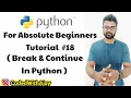 Break Continue Statements In Python Python Tutorials For Absolute Beginners In Hindi