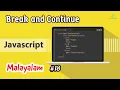 Javascript for Beginners - 18 Break and Continue Malayalam Learn Programming with Rafeeque