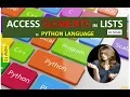 HOW TO ACCESS ELEMENTS IN LISTS IN PYTHON LANGUAGE IN HINDI