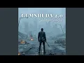 Lagu Gumshuda 2.0