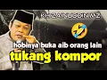 Lagu Lucu abis🤣 Ceramah KH ZAINUDDIN MZ _ TUKANG KOMPOR HOBI BUKA AIB ORANG LAIN
