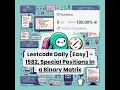 1582 Special Positions in a Binary Matrix Easy Leetcode Daily 3-4-26