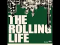 THE ROLLING LIFE - G-k.i.d