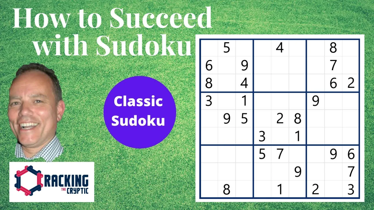 How to Succeed with Classic Sudoku