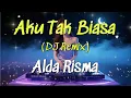 Lagu Aku Tak Biasa (DJ Remix) – Alda Risma | AI Cover by HarmoniAI Covers