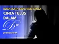 Download Lagu KATA-KATA MOTIVASI CINTA TULUS DALAM DIAM @Inspirasicinta 