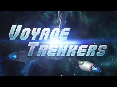 Voyage Trekkers - TV Episode Trailer