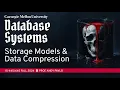 - Row vs Column Storage Compression StarTree Database Talk CMU Intro to Database Systems
