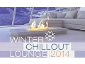 Download Lagu DJ Maretimo - Winter Chillout Lounge 2014 (Full Album) 2+ Hours, lounge sounds for the cold season