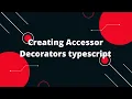 Typescript Tutorial Creating Accessor Decorators typescript